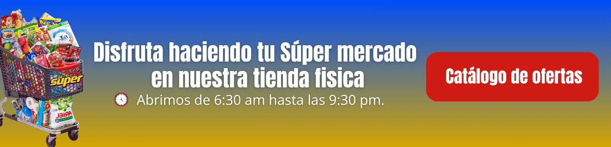 Compras físicas en el Súper